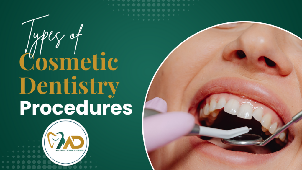 Types of Cosmetic Dentistry Procedures